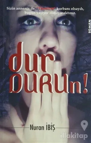 Durdurun!