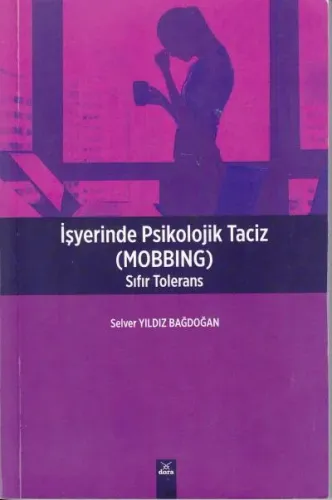 İşyerinde Psikolojik Taciz( Mobbıng )
