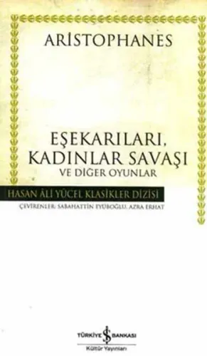 Eşekarıları, Kadınlar Savaşı ve Diğer Oyunlar (Ciltli)