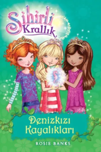 Sihirli Krallık Denizkızı Kayalıkları 4. Kitap