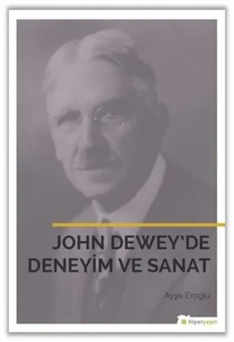 John Dewey'de Deneyim ve Sanat