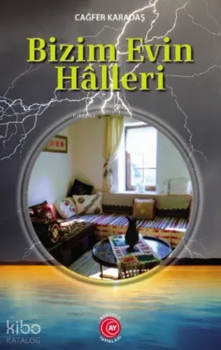 Bizim Evin Hâlleri