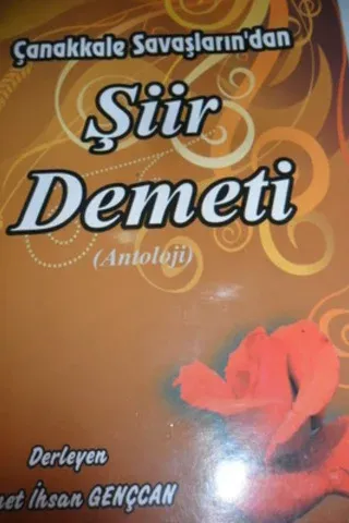 Çanakkale Savaşların'dan Şiir Demeti (Antoloji)