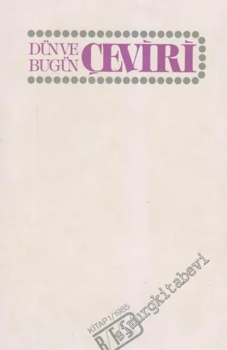 Dün ve Bugün Çeviri 1 -