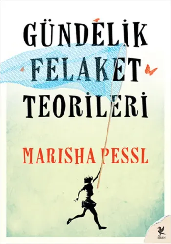 Gündelik Felaket Teorileri - Marisha Pessl