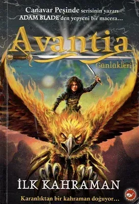Avantia Günlükleri 1 - İlk Kahraman