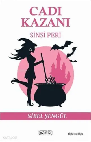 Cadı Kazanı; Sinsi Peri