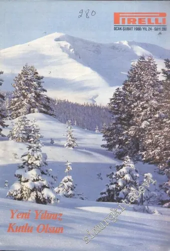 Pirelli: Aylık Mecmua ( Dergi ) - Yıl: 24; Sayı: 280; Ocak - Şubat 1988