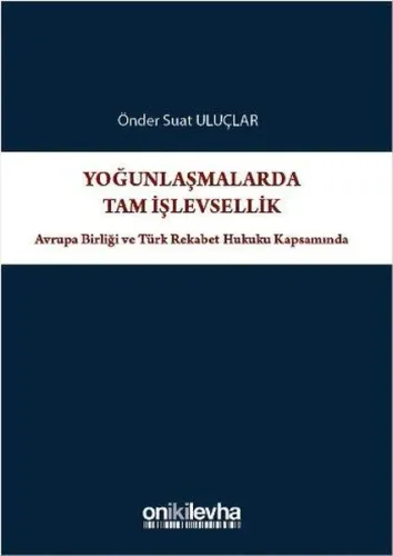 Yoğunlaşmalarda Tam İşlevsellik