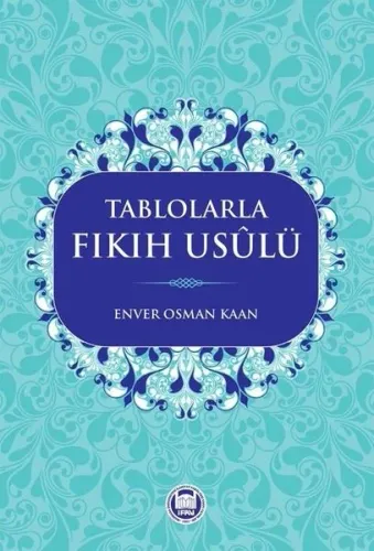 Tablolarla Fıkıh Usülü