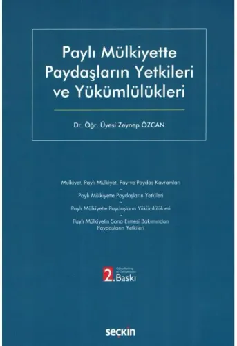 Paylı Mülkiyette Paydaşların Yetkileri ve Yükümlülükleri