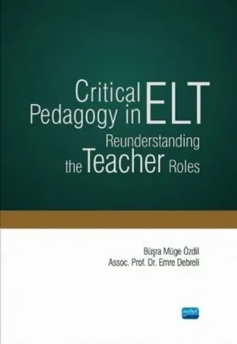 Critical Pedagogy in ELT Reunderstanding the Teacher Roles