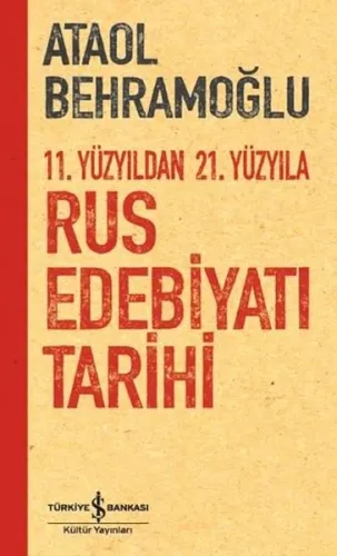 11. Yüzyıldan 21. Yüzyıla Rus Edebiyatı Tarihi