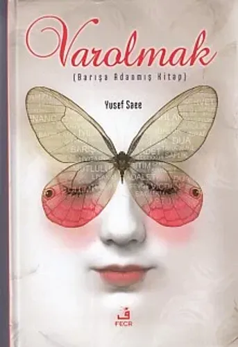 Varolmak; Barışa Adanmış Bir Kitap