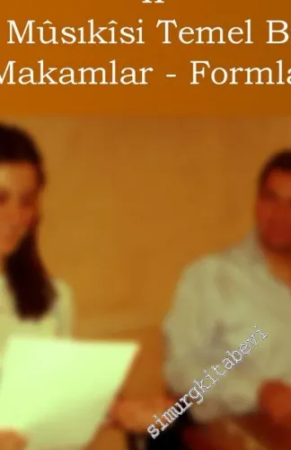 Müziğimi Öğreniyorum 2 : Türk Musikisi Temel Bilgiler Makamlar ve Formlar -        2014
