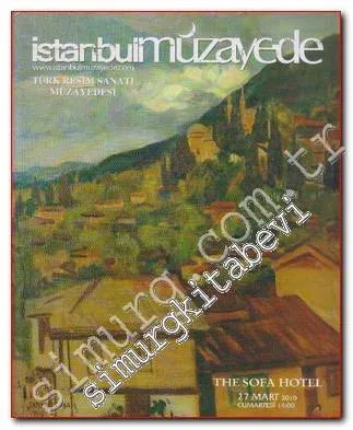İstanbul Müzayede Türk Resim Sanatı Müzayede Kataloğu:  27 Mart 2010 -