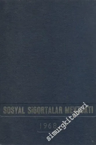 Sosyal Sigortalar Mevzuatı 1968 -