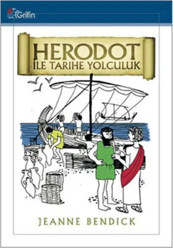 Herodot ile Tarihe Yolculuk