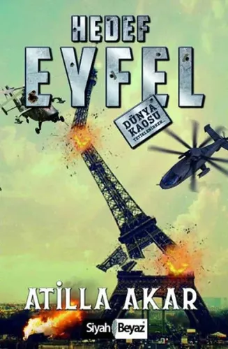 Hedef Eyfel; Dünya Kaosu Tetiklenirken