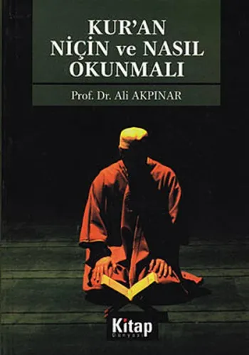 Kurân Niçin ve Nasıl Okunmalı