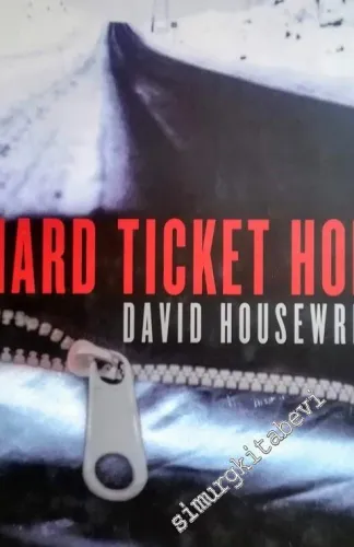 A Hard Ticket Home: Mac McKenzie Mysteries -        2004