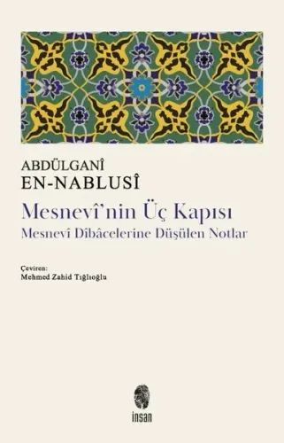 Mesnevi'nin Üç Kapısı;Mesnevî Dîbâcelerine Düşülen Notlar