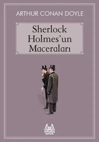 Sherlock Holmes'un Maceraları Arthur Conan Doyle Arkadaş Yayıncılık 9786057921864