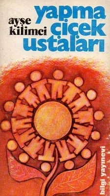 Yapma Çiçek Ustaları