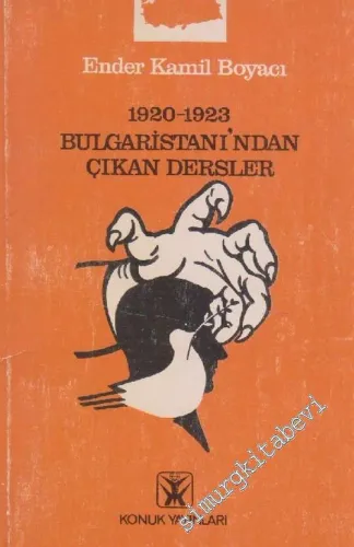1920 - 1923 Bulgaristanı'ndan Çıkan Dersler -