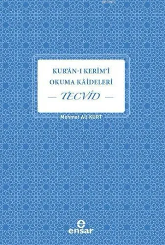 Kuran-ı Kerim'i Okuma Kaideleri Tecvid