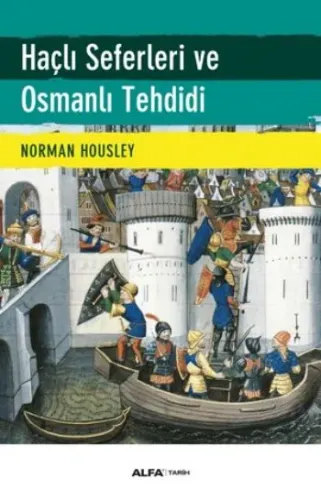 Haçlı Seferleri ve Osmanlı Tehdidi