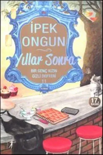 Yıllar Sonra; Bir Genç Kızın Gizli Defteri 11
