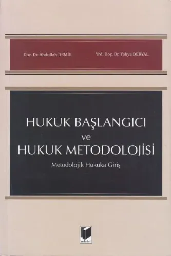 Hukuk Başlangıcı ve Hukuk Metodolojisi