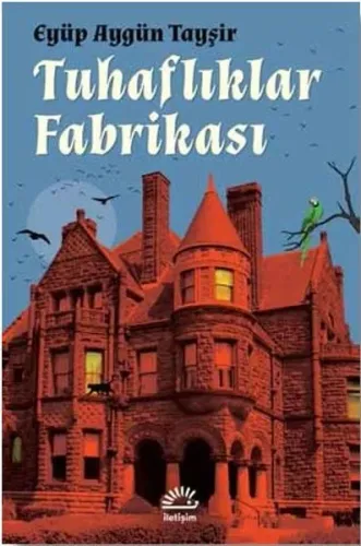 Tuhaflıklar Fabrikası