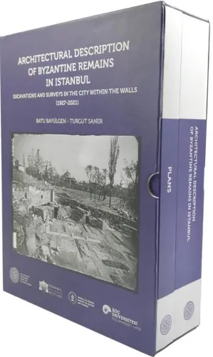 Architectural Description of Byzantine Remains in Istanbul - Excavatio