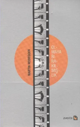 Olmaya Bırakılmışlık