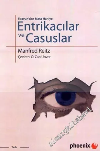 Firavun'dan Mata Hari'ye Entrikacılar ve Casuslar -         2009