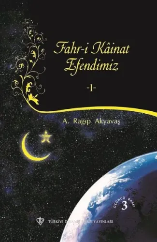 Fahr-i Kainat Efendimiz I