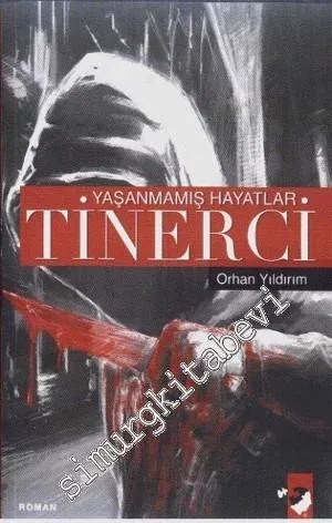 Yaşanmış Hayatlar: Tinerci -