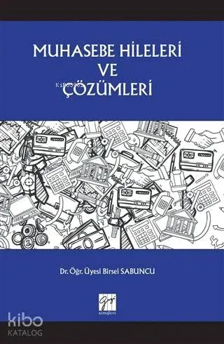 Muhasebe Hileleri ve Çözümleri