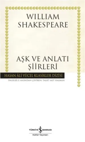 Aşk ve Anlatı Şiirleri - Hasan Ali Yücel Klasikleri (Ciltli)
