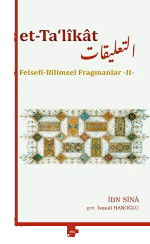 Et-Ta‘likat Felsefi Bilimsel Fragmanlar - II