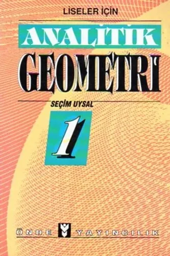Liseler İçin Analitik Geometri 1