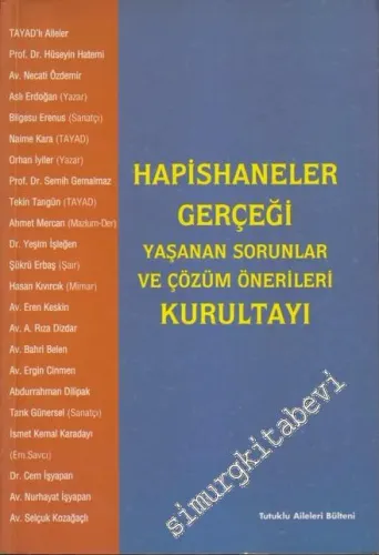 Hapishaneler Gerçeği Yaşanan Sorunlar ve Çözüm Önerileri Kurultayı -