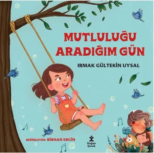 Mutluluğu Aradığım Gün | Kitap Ambarı