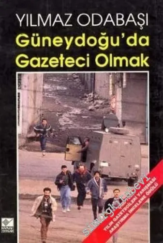 Güneydoğu'da Gazeteci Olmak  -        1994
