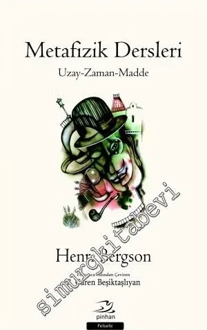 Metafizik Dersleri: Uzay, Zaman, Madde -         2014