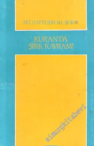 Kur'an'da Şirk Kavramı -        1985