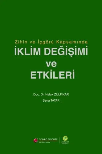 Zihin ve İçgörü Kapsamında İKLİM DEĞİŞİMİ ve ETKİLERİ