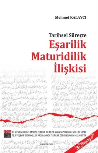 Tarihsel Süreçte Eşarilik Maturidilik İlişkisi
